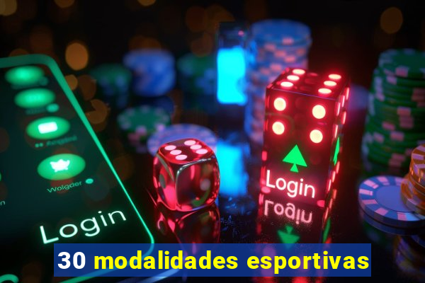 30 modalidades esportivas